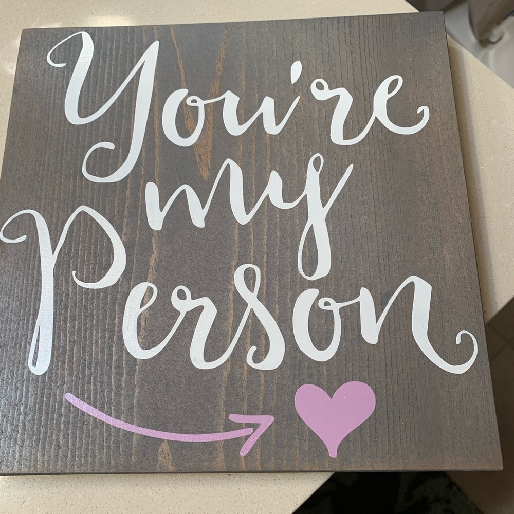 You’re my person wooden picture 10x10 inches
